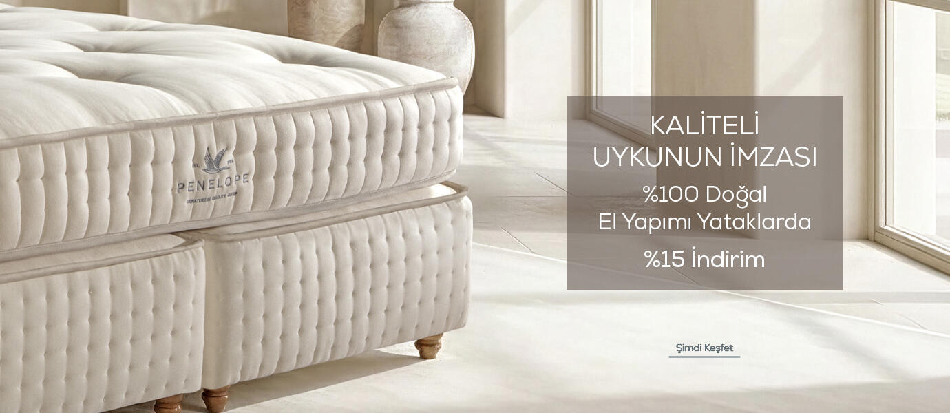 El Yapımı Doğal Yataklarda %15 İndirim