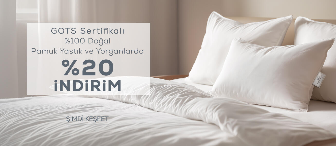 Pamuk Yastık ve Yorgan