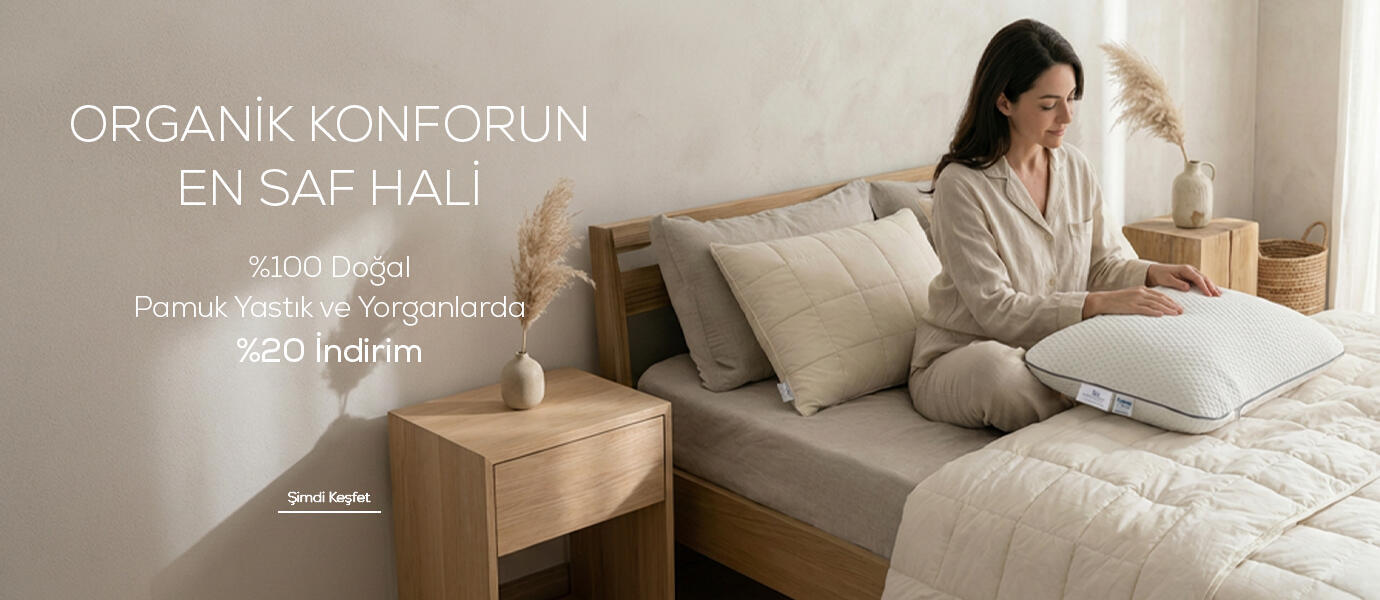 Pamuk Yastık ve Yorgan