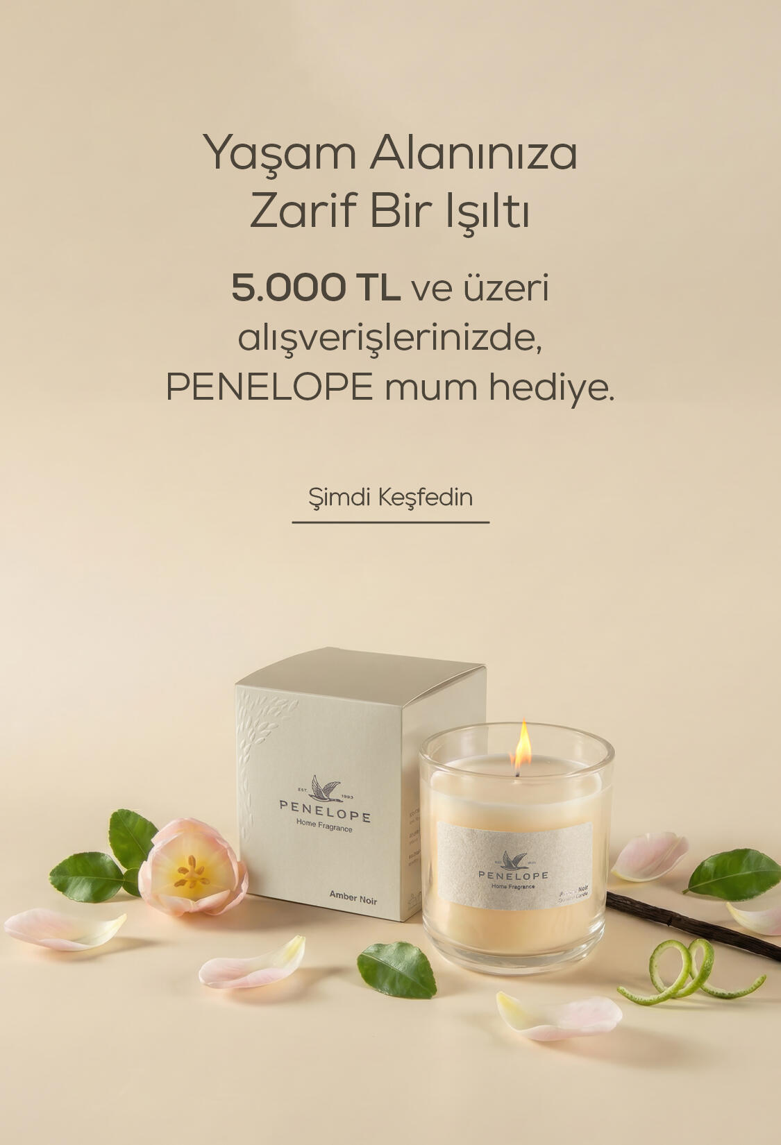 5.000 TL ve Üzeri Mum Hediye (Temmuz)
