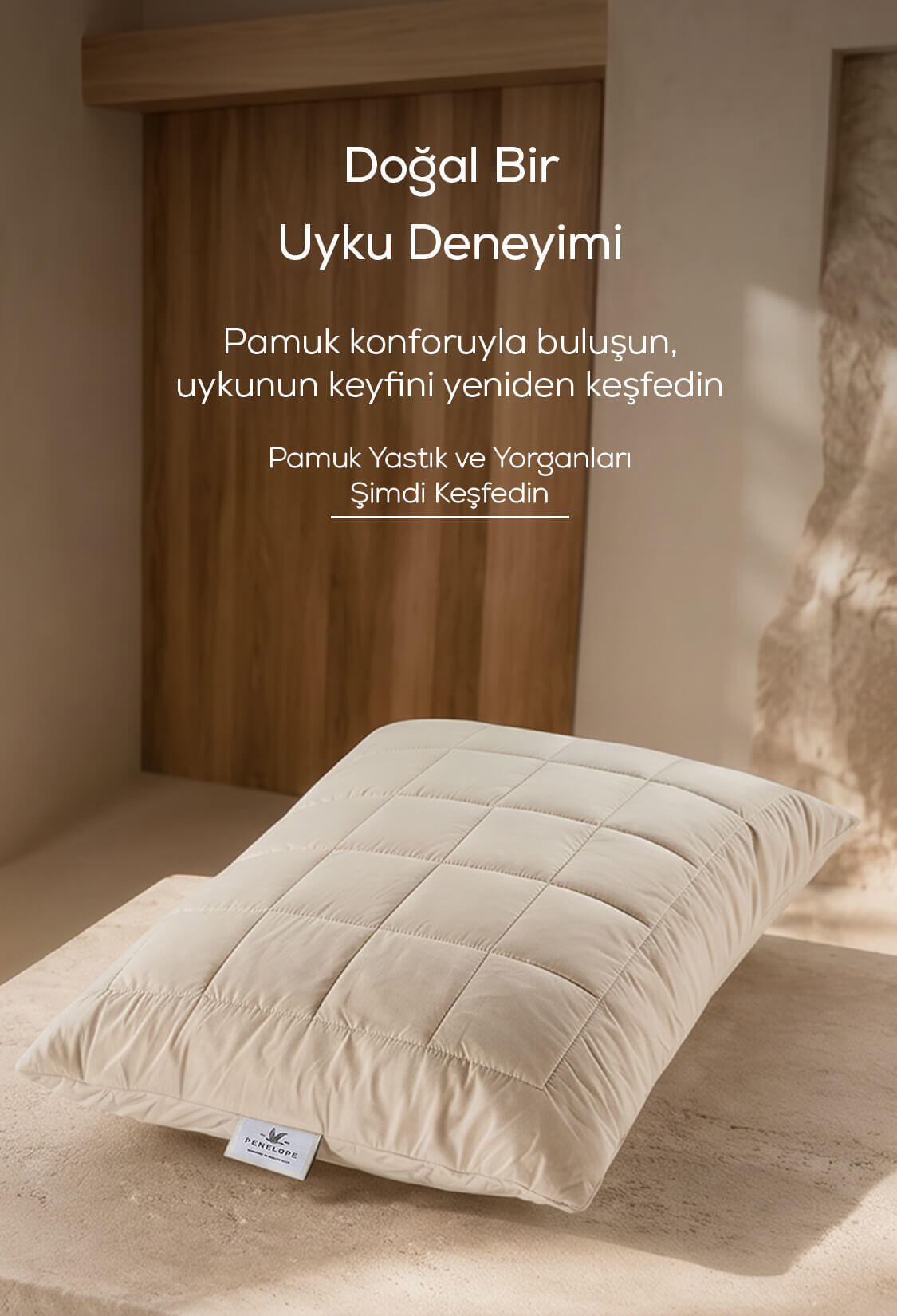 Pamuk Yastık (Temmuz)